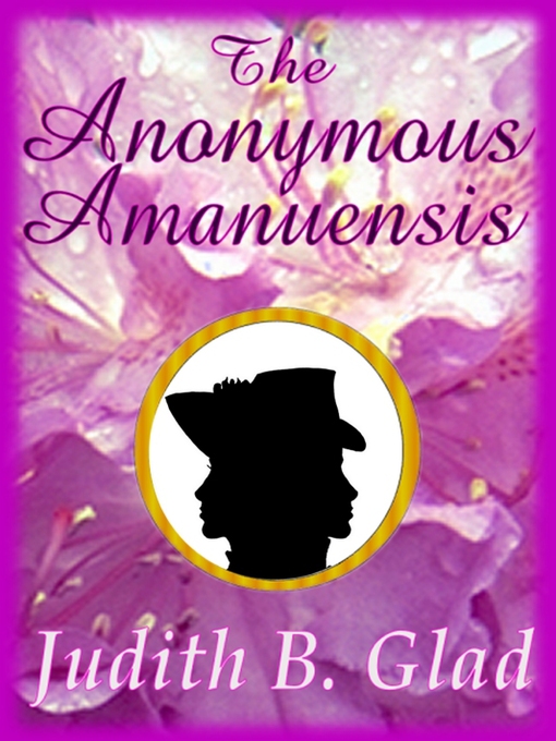 Title details for The Anonymous Amanuensis by Judith B. Glad - Available